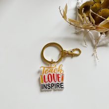 Porte-Clés  » Teach Love Inspire »